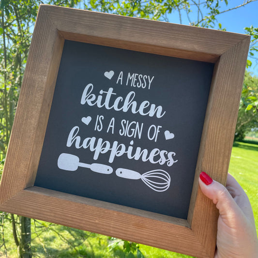 A Messy Kitchen Is A Sign Of Happiness Handmade Wooden Picture Frame