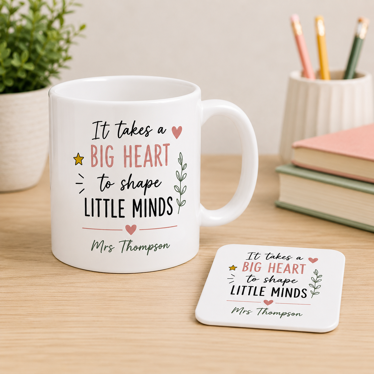 Personalised Teacher Mug and Coaster Set – "It Takes a Big Heart to Shape Little Minds"