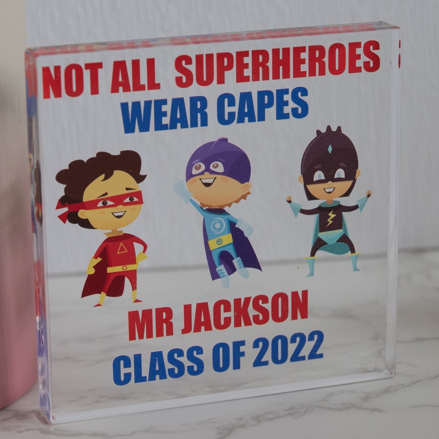 Personalised Not All Superheroes Wear Capes Thank You Teacher Gift