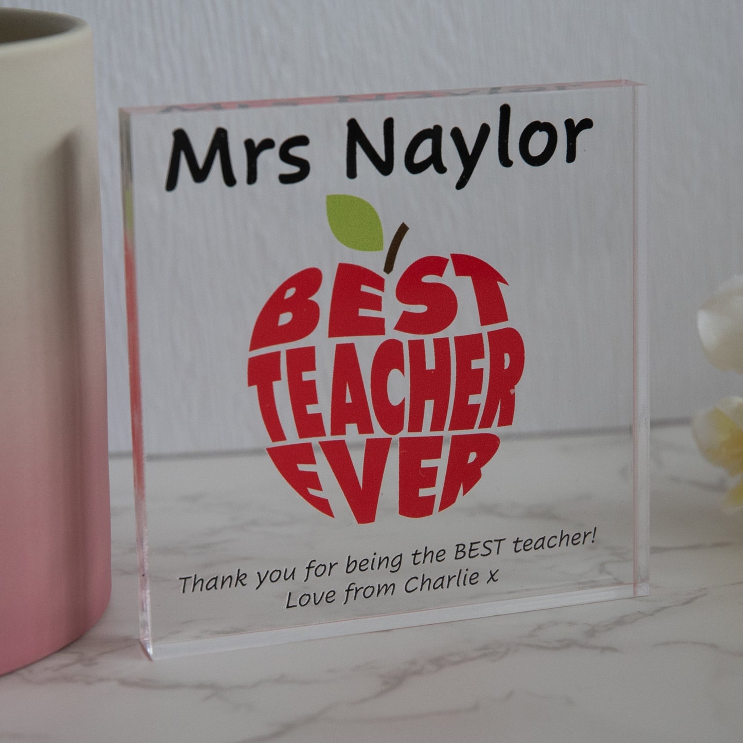 Personalised Best Teacher Ever Apple Acrylic Block Gift