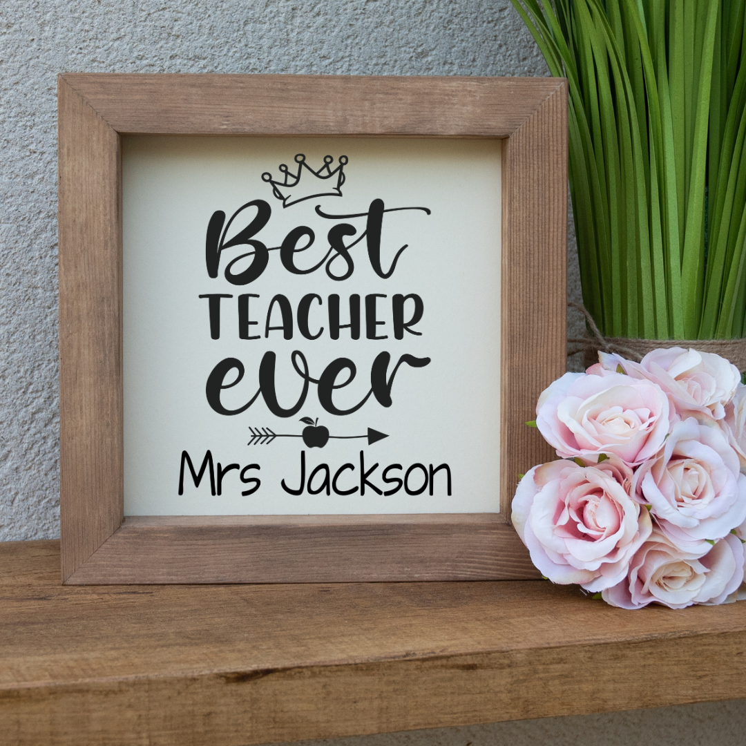 Personalised Best Teacher Ever Wooden Picture Frame