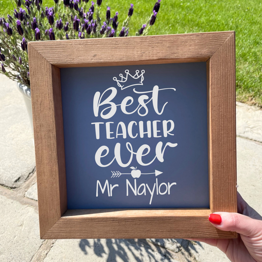 Personalised Best Teacher Ever Wooden Picture Frame