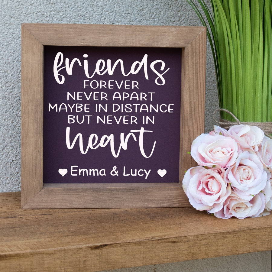 Personalised Friends Forever Never Apart Wooden Picture Frame